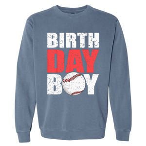 Birthday Baseball Batter Catcher Pitcher Baseball Theme Garment-Dyed Sweatshirt