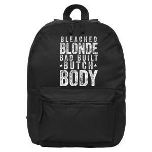 Bleach Blonde Bad Built Butch Body 16 in Basic Backpack