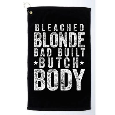 Bleach Blonde Bad Built Butch Body Platinum Collection Golf Towel