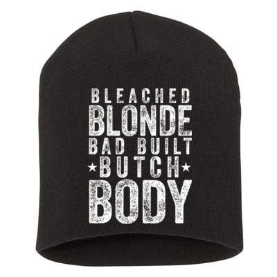 Bleach Blonde Bad Built Butch Body Short Acrylic Beanie