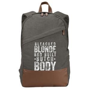 Bleach Blonde Bad Built Butch Body Cotton Canvas Backpack