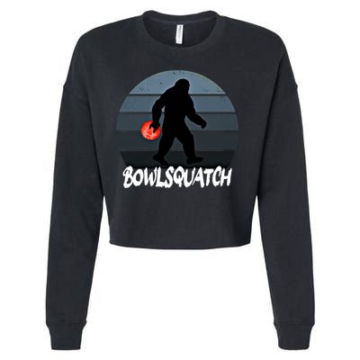 Bowlsquatch Bigfoot Bowling Ball Sasquatch Bowler Squatch Gift Cropped Pullover Crew