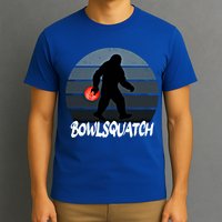 Bowlsquatch Bigfoot Bowling Ball Sasquatch Bowler Squatch Gift T-Shirt