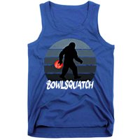 Bowlsquatch Bigfoot Bowling Ball Sasquatch Bowler Squatch Gift Tank Top