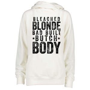 Bleach Blonde Bad Built Butch Body Womens Funnel Neck Pullover Hood