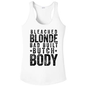 Bleach Blonde Bad Built Butch Body Ladies PosiCharge Competitor Racerback Tank