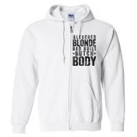 Bleach Blonde Bad Built Butch Body Full Zip Hoodie