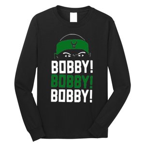 Bobby Bobby Bobby Milwaukee Basketball Long Sleeve Shirt