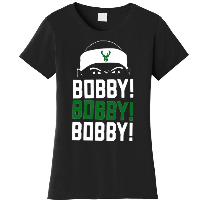 Bobby Bobby Bobby Milwaukee Basketball Women's T-Shirt