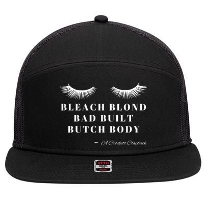 Bleach Blonde Bad Built Butch Body 7 Panel Mesh Trucker Snapback Hat