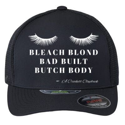 Bleach Blonde Bad Built Butch Body Flexfit Unipanel Trucker Cap