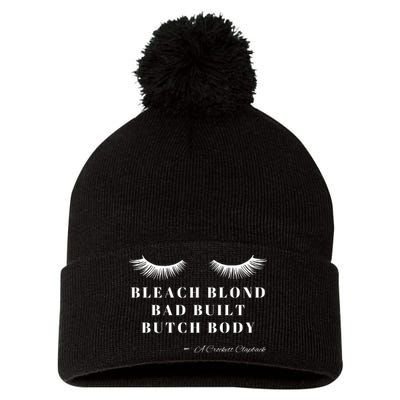 Bleach Blonde Bad Built Butch Body Pom Pom 12in Knit Beanie