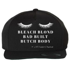 Bleach Blonde Bad Built Butch Body Wool Snapback Cap