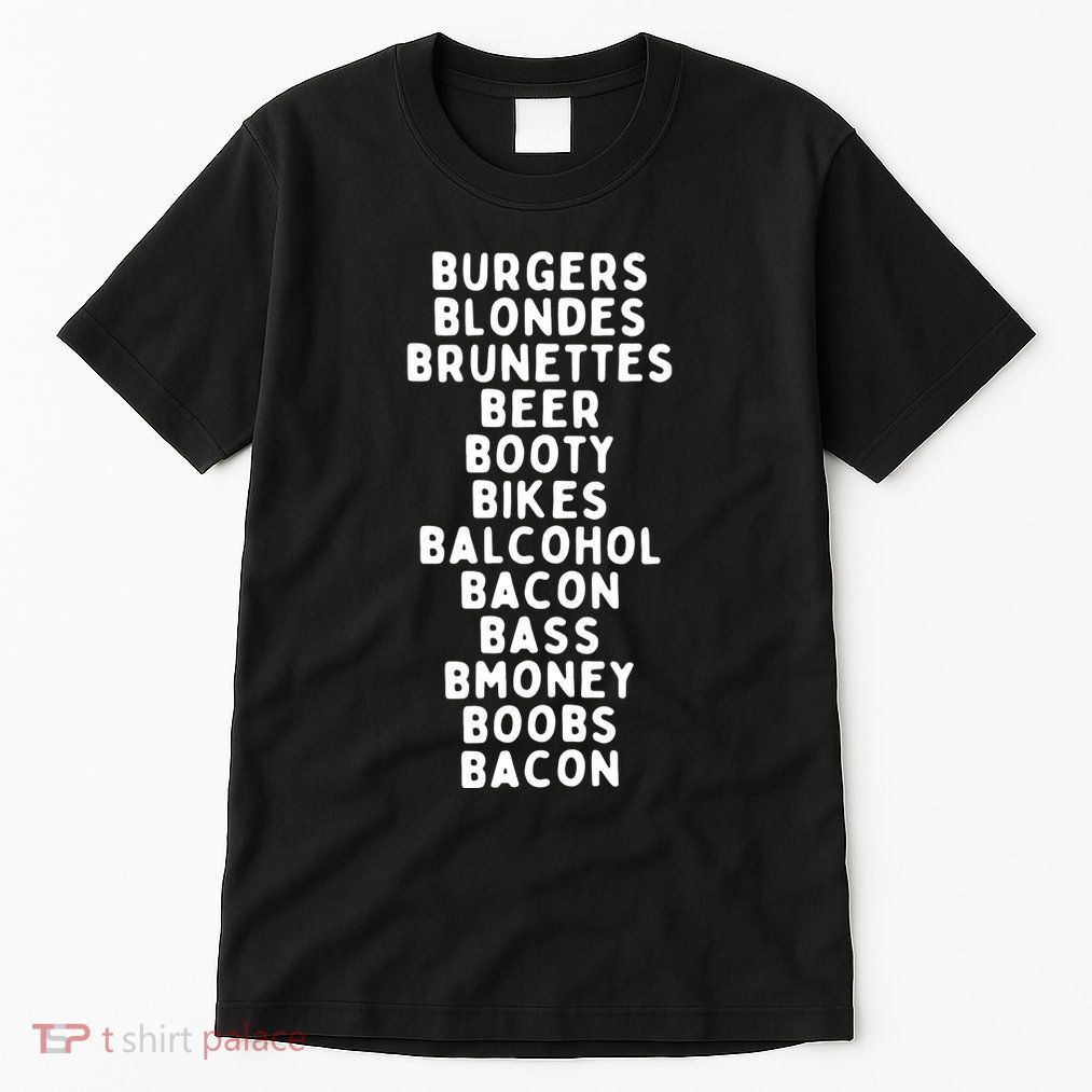 Beers Burgers Blondes Tall T-Shirt