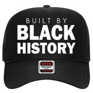 Built By Black History African American Pride High Crown Mesh Back Trucker Hat