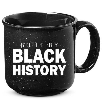 Built By Black History African American Pride 15oz Campfire Ceramic Mug