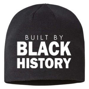 Built By Black History African American Pride Sustainable Beanie