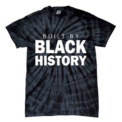 Built By Black History African American Pride Tie-Dye T-Shirt