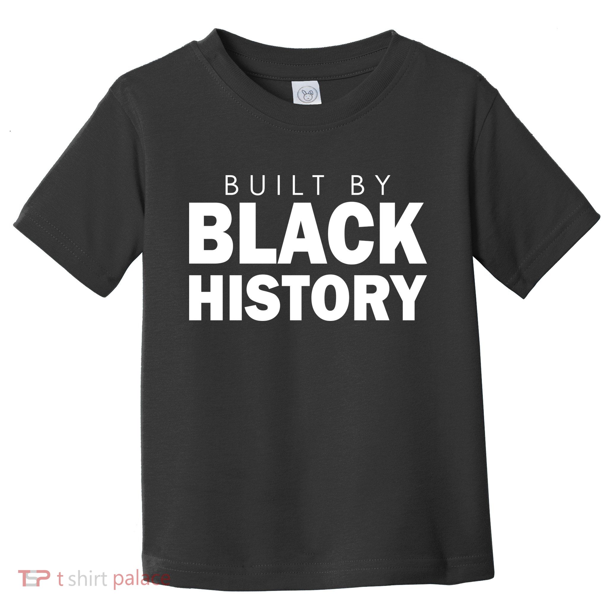 Built By Black History African American Pride Toddler T-Shirt