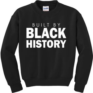 Built By Black History African American Pride Kids Sweatshirt