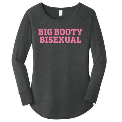 Big Booty Bisexual Funny Lgbtq Pride Month Women's Perfect Tri Tunic Long Sleeve Shirt