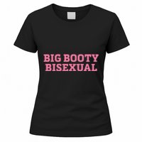 Big Booty Bisexual Funny Lgbtq Pride Month Women's T-Shirt