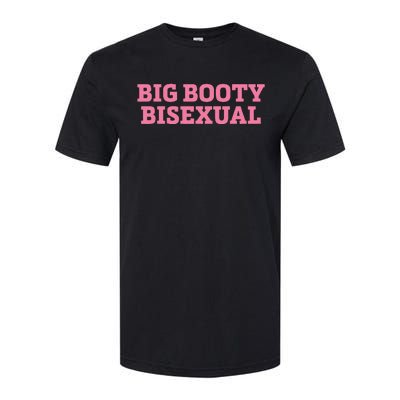 Big Booty Bisexual Funny Lgbtq Pride Month Softstyle CVC T-Shirt