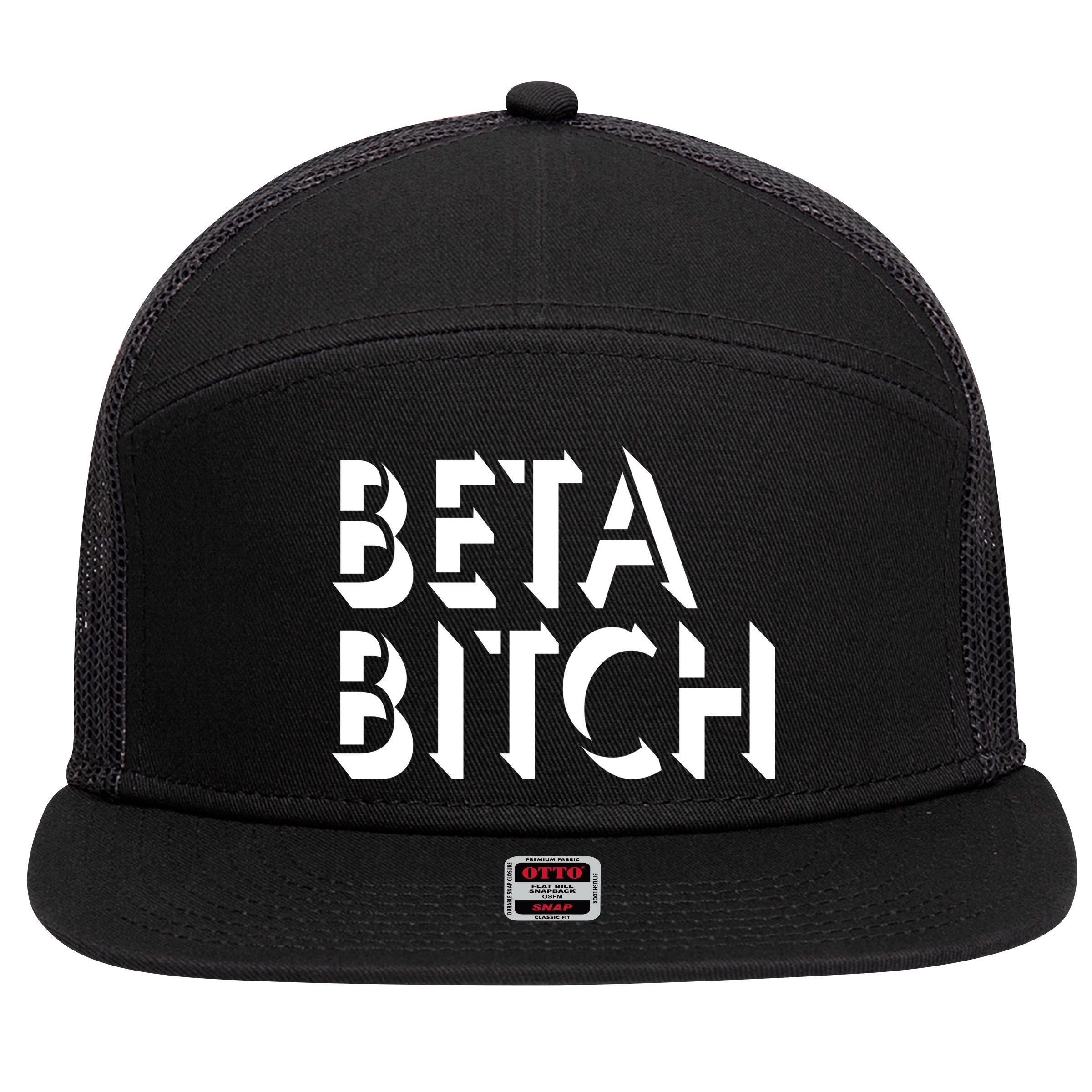 Beta Bitch 7 Panel Mesh Trucker Snapback Hat