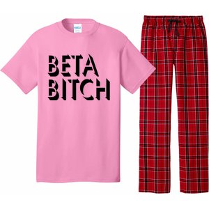 Beta Bitch Pajama Set