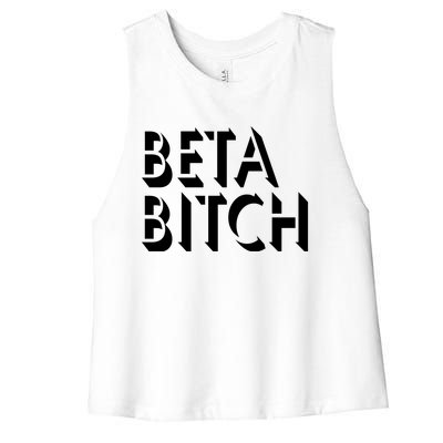 Beta Bitch Women's Racerback Cropped Tank