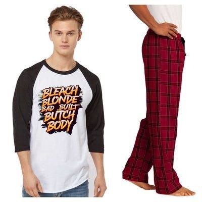 Bleach Blonde Bad Build Butch Body Funny Drama Funny Gift Raglan Sleeve Pajama Set