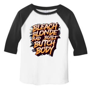 Bleach Blonde Bad Build Butch Body Funny Drama Funny Gift Toddler Fine Jersey T-Shirt