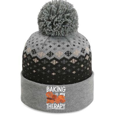 Bake Baking Bread Cookie Baking Is My Therapy Gift The Baniff Cuffed Pom Beanie