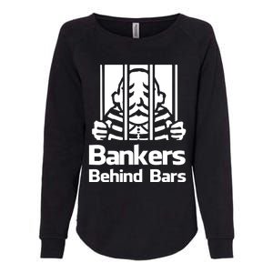 Bankers Behind Bars Bad For America Shitibank Were Felons Crooks Womens California Wash Sweatshirt