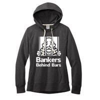 Bankers Behind Bars Bad For America Shitibank Were Felons Crooks Women's Fleece Hoodie