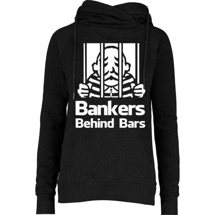 Bankers Behind Bars Bad For America Shitibank Were Felons Crooks Womens Funnel Neck Pullover Hood