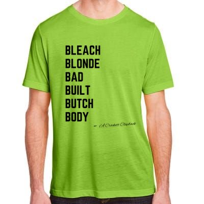 Bleach Blond Bad Built Butch Body Adult ChromaSoft Performance T-Shirt