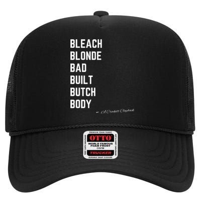 Bleach Blond Bad Built Butch Body High Crown Mesh Back Trucker Hat