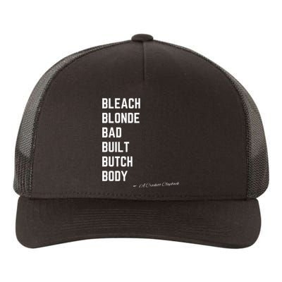 Bleach Blond Bad Built Butch Body Yupoong Adult 5-Panel Trucker Hat