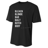 Bleach Blond Bad Built Butch Body Performance Sprint T-Shirt