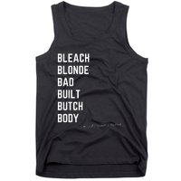 Bleach Blond Bad Built Butch Body Tank Top