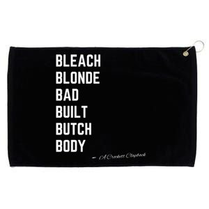 Bleach Blond Bad Built Butch Body Grommeted Golf Towel