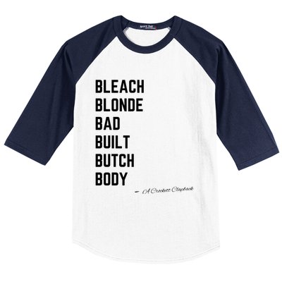 Bleach Blond Bad Built Butch Body Baseball Sleeve Shirt