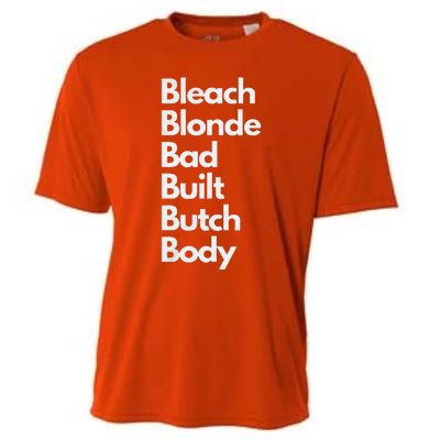 Bleach Blonde Bad Built Butch Body Cooling Performance Crew T-Shirt