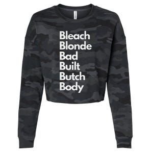 Bleach Blonde Bad Built Butch Body Cropped Pullover Crew