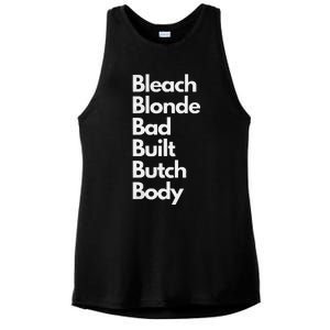 Bleach Blonde Bad Built Butch Body Ladies PosiCharge Tri-Blend Wicking Tank