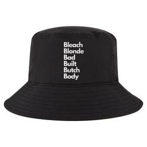 Bleach Blonde Bad Built Butch Body Cool Comfort Performance Bucket Hat