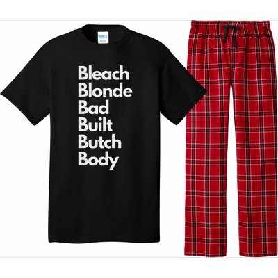 Bleach Blonde Bad Built Butch Body Pajama Set