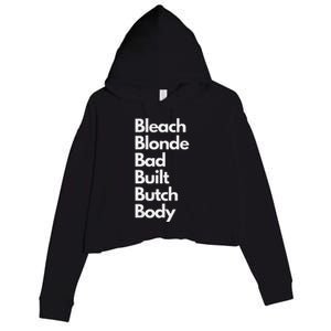 Bleach Blonde Bad Built Butch Body Crop Fleece Hoodie