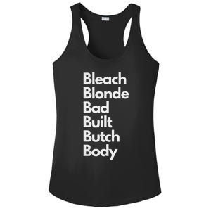 Bleach Blonde Bad Built Butch Body Ladies PosiCharge Competitor Racerback Tank